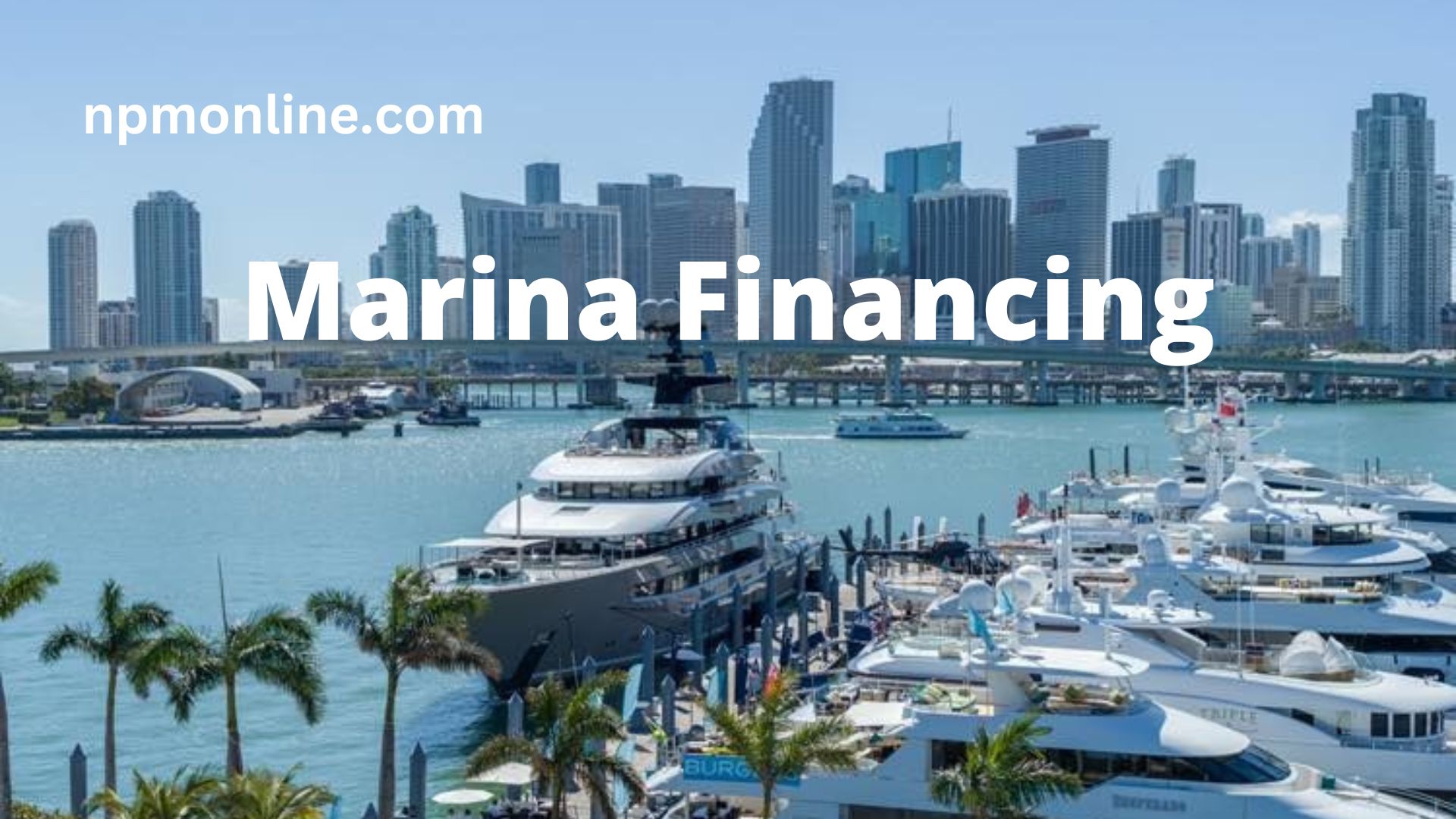 You are currently viewing Best Marina Financing Options